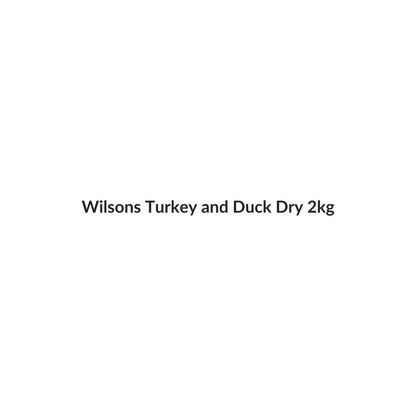 Wilsons Turkey and Duck Dry 2kg