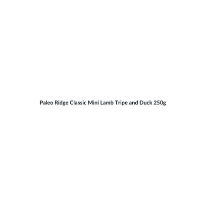 Paleo Ridge Classic Mini Lamb Tripe and Duck 250g